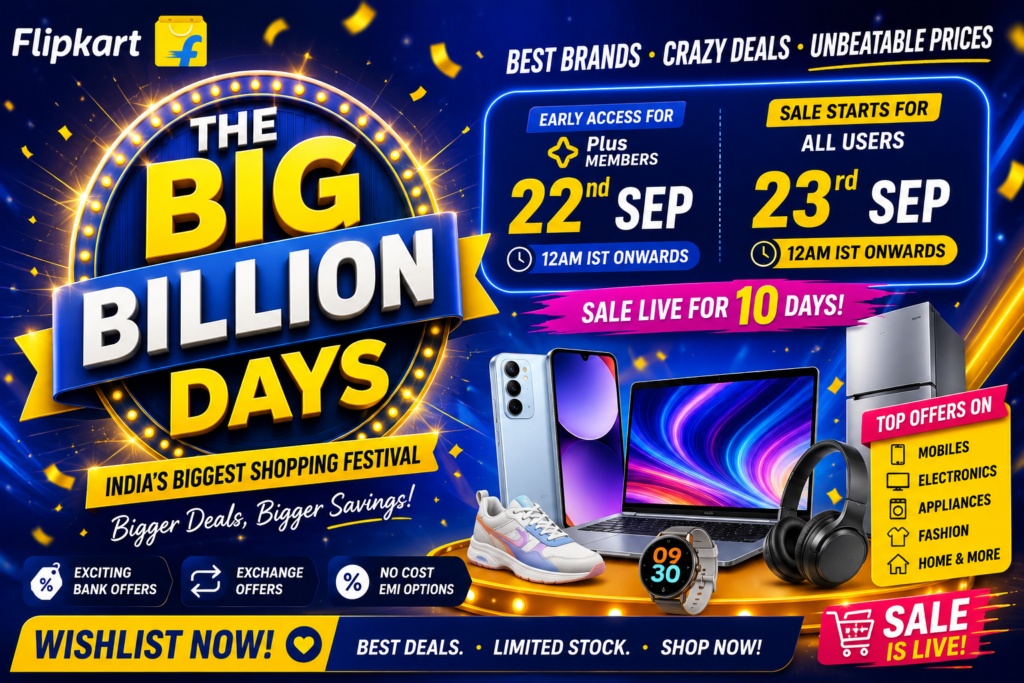 Flipkart Big Billion Days Sale 2026: Date, Time, Offers & Best Deals